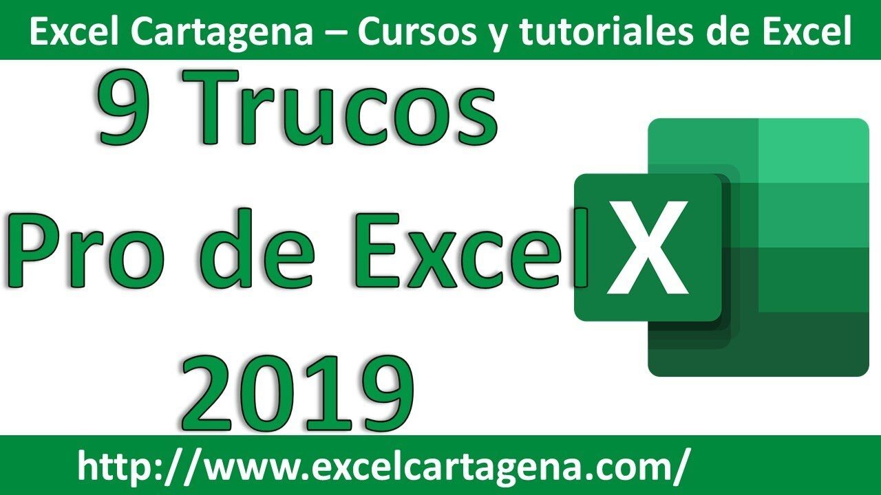 9 Trucos Profesionales En Excel 2019 Excel Cartagena